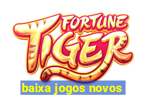 baixa jogos novos